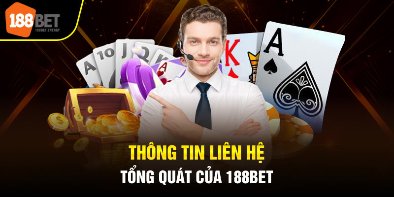 Thông tin liên hệ tổng quát của 188Bet